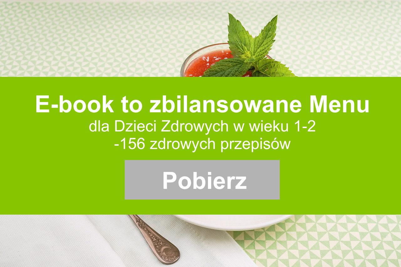 Wzorcowe Menu dla dziecka w wieku 1-2